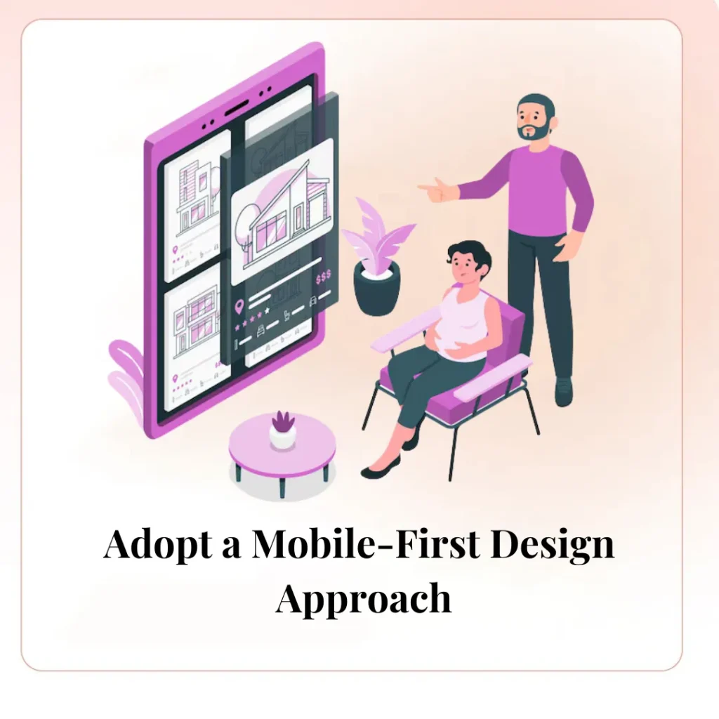 Adopt a Mobile-First Design Approach