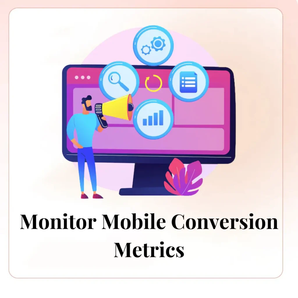 Monitor Mobile Conversion Metrics