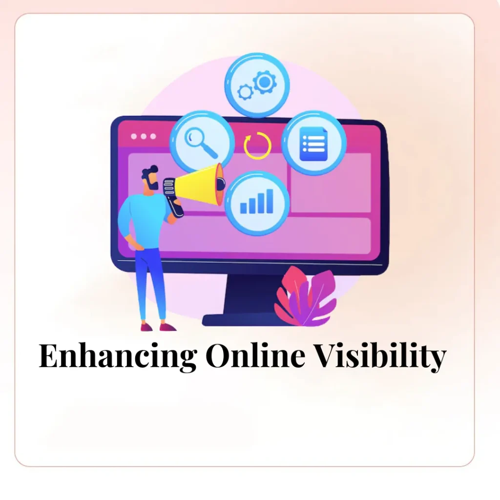 Enhancing Online Visibility